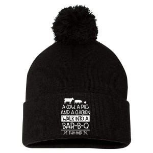 A Cow, A Pig And A Chicken Walk Into A Bar B Q The End BBQ Pom Pom 12in Knit Beanie