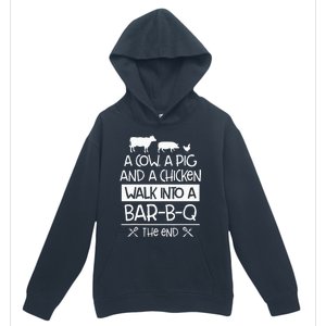 A Cow, A Pig And A Chicken Walk Into A Bar B Q The End BBQ Urban Pullover Hoodie