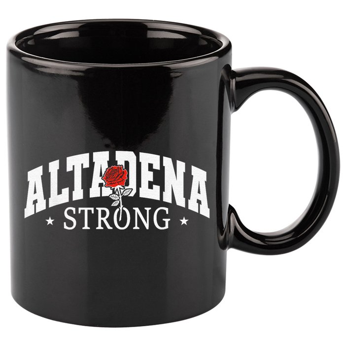Altadena California Altadena Strong 11oz C Handle Ceramic Mug