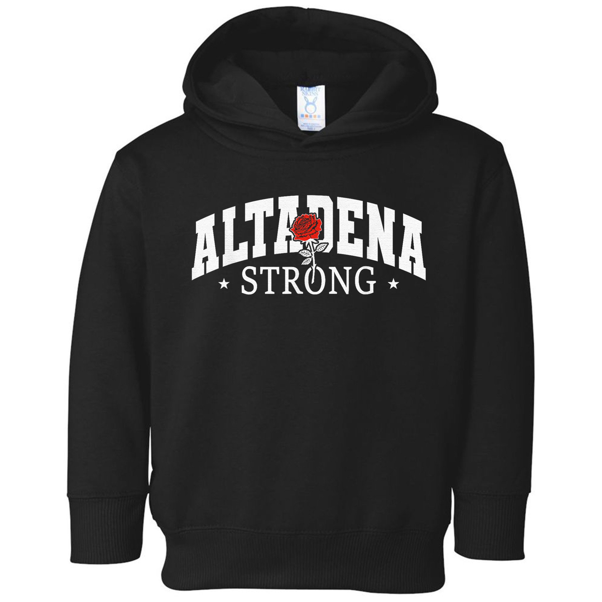 Altadena California Altadena Strong Toddler Hoodie