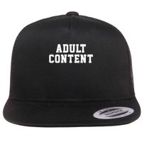 ADULT CONTENT Flatbill Hat