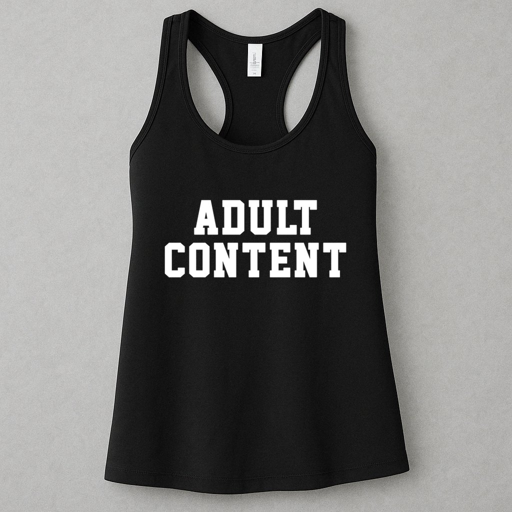 ADULT CONTENT Womens Tank Top