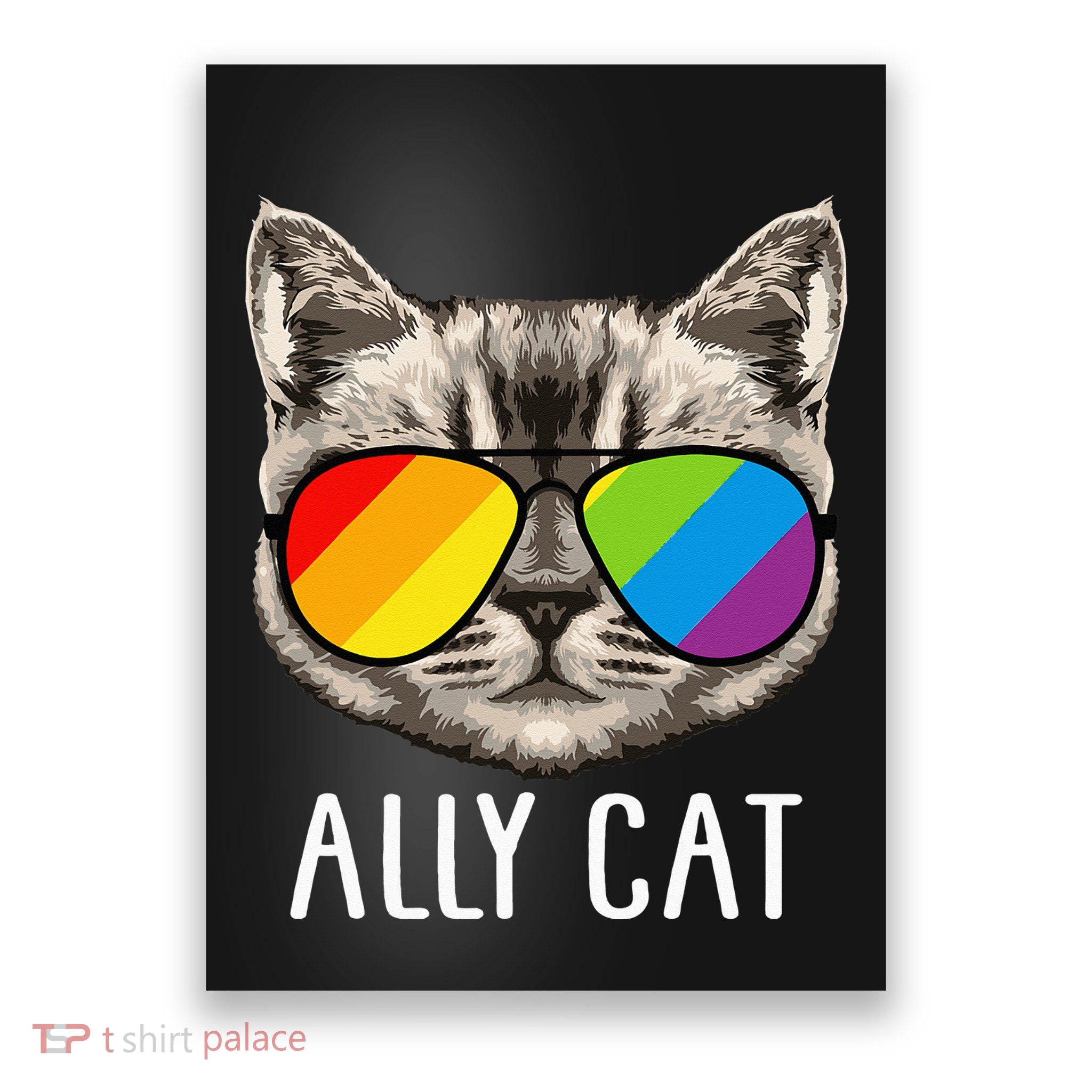 Ally Cat Ally Cat LGBTQ+ LGBT Flag LGBT Ally Cat Poster