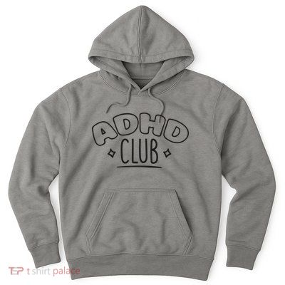 ADHD CLUB Hoodie