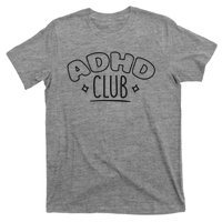 ADHD CLUB T-Shirt