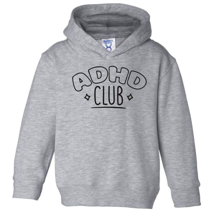 ADHD CLUB Toddler Hoodie