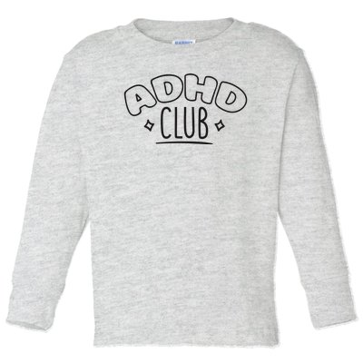 ADHD CLUB Toddler Long Sleeve Shirt