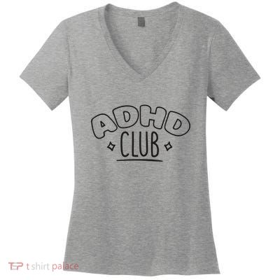 ADHD CLUB Women's V-Neck T-Shirt