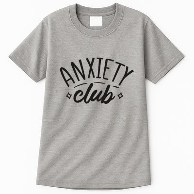 Anxiety Club Tall T-Shirt