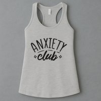 Anxiety Club Womens Tank Top