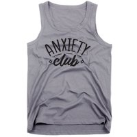 Anxiety Club Tank Top