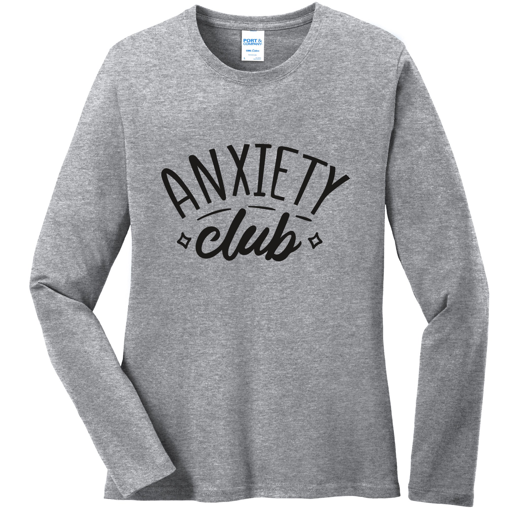 Anxiety Club Ladies Long Sleeve Shirt