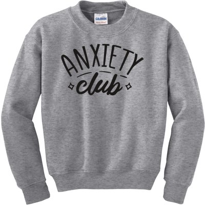 Anxiety Club Kids Sweatshirt