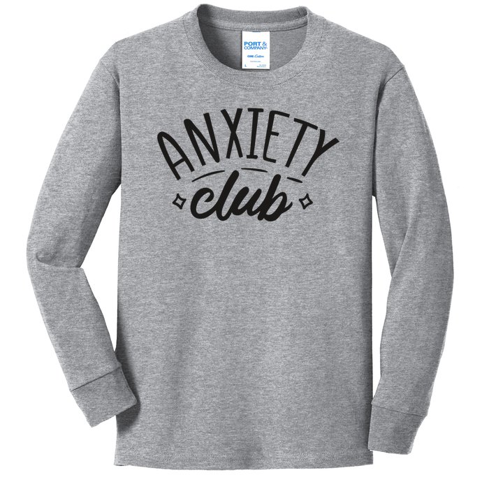 Anxiety Club Kids Long Sleeve Shirt