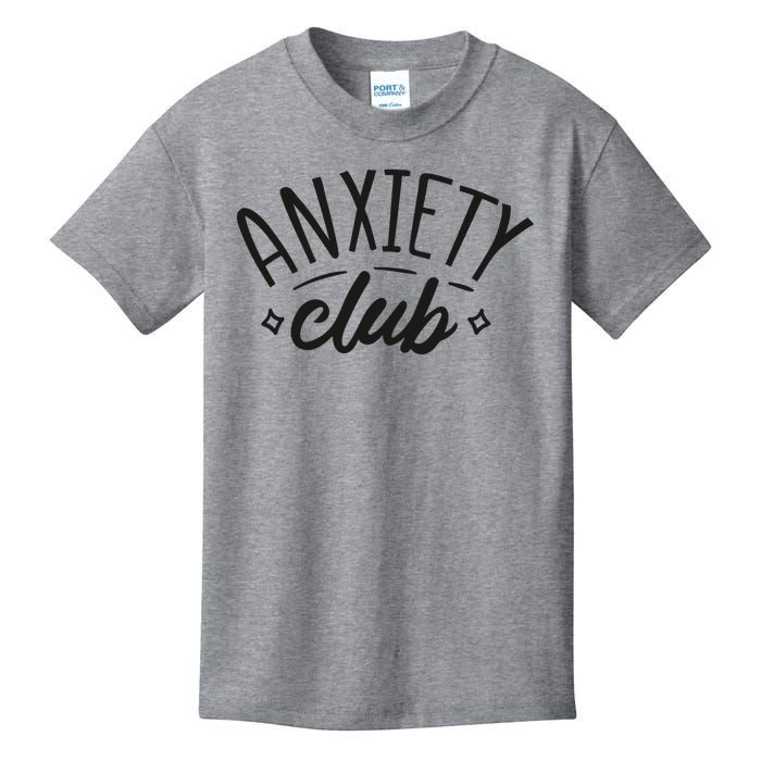 Anxiety Club Kids T-Shirt