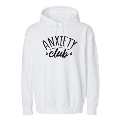 Anxiety Club Garment-Dyed Fleece Hoodie