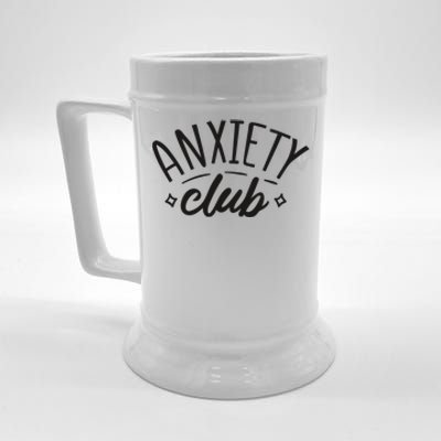 Anxiety Club Beer Stein