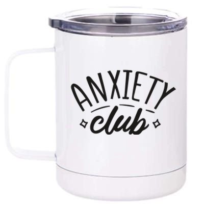 Anxiety Club 12 oz Stainless Steel Tumbler Cup