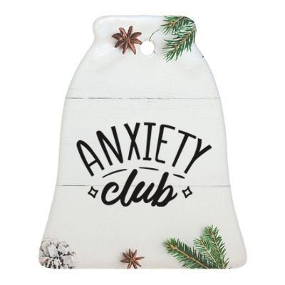 Anxiety Club Ceramic Bell Ornament