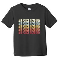 Academy Colorado A.I.R. .F.O.R.C.E. Academy Co Toddler T-Shirt