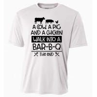 A Cow A Pig And A Chicken Walk Into A Bar B Q The End BBQ Cooling Performance Crew T-Shirt