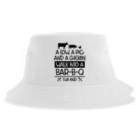 A Cow A Pig And A Chicken Walk Into A Bar B Q The End BBQ Sustainable Bucket Hat