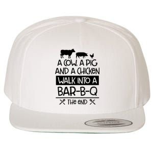 A Cow A Pig And A Chicken Walk Into A Bar B Q The End BBQ Wool Snapback Cap