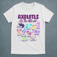 Axolotl Cute Axolotls Of The World Kawaii T-Shirt