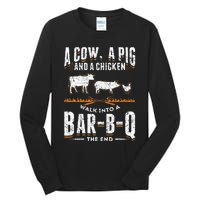 A Cow A Pig And A Chicken Walk Into A Bar B Q The End BBQ Tall Long Sleeve T-Shirt