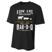 A Cow A Pig And A Chicken Walk Into A Bar B Q The End BBQ Performance Sprint T-Shirt