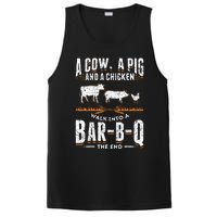 A Cow A Pig And A Chicken Walk Into A Bar B Q The End BBQ PosiCharge Competitor Tank