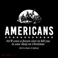 Americans Cross A Frozen River Funny We Have Done It Before T-Shirt