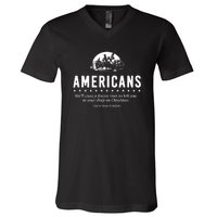 Americans Cross A Frozen River Funny We Have Done It Before V-Neck T-Shirt