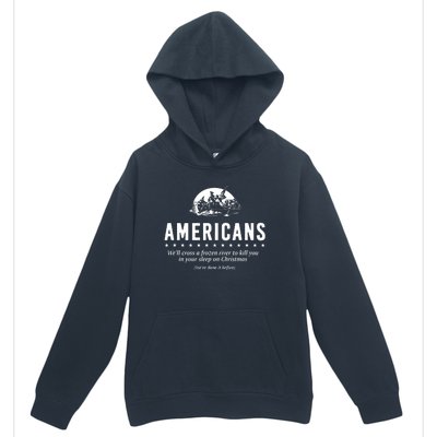 Americans Cross A Frozen River Funny We Have Done It Before Urban Pullover Hoodie