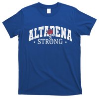 Altadena California Altadena Strong T-Shirt