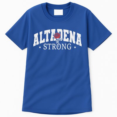 Altadena California Altadena Strong Tall T-Shirt