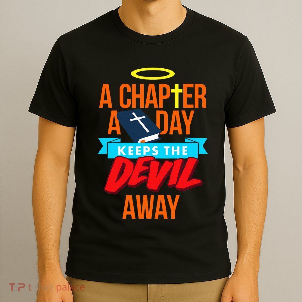 A Chapter A Day Keeps The Devil Away Christian T-Shirt
