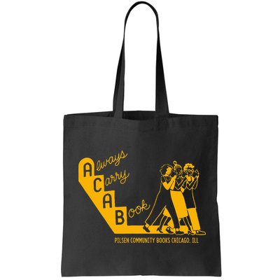 Always Carry A Book Pilsen Community Books Chicago Bag