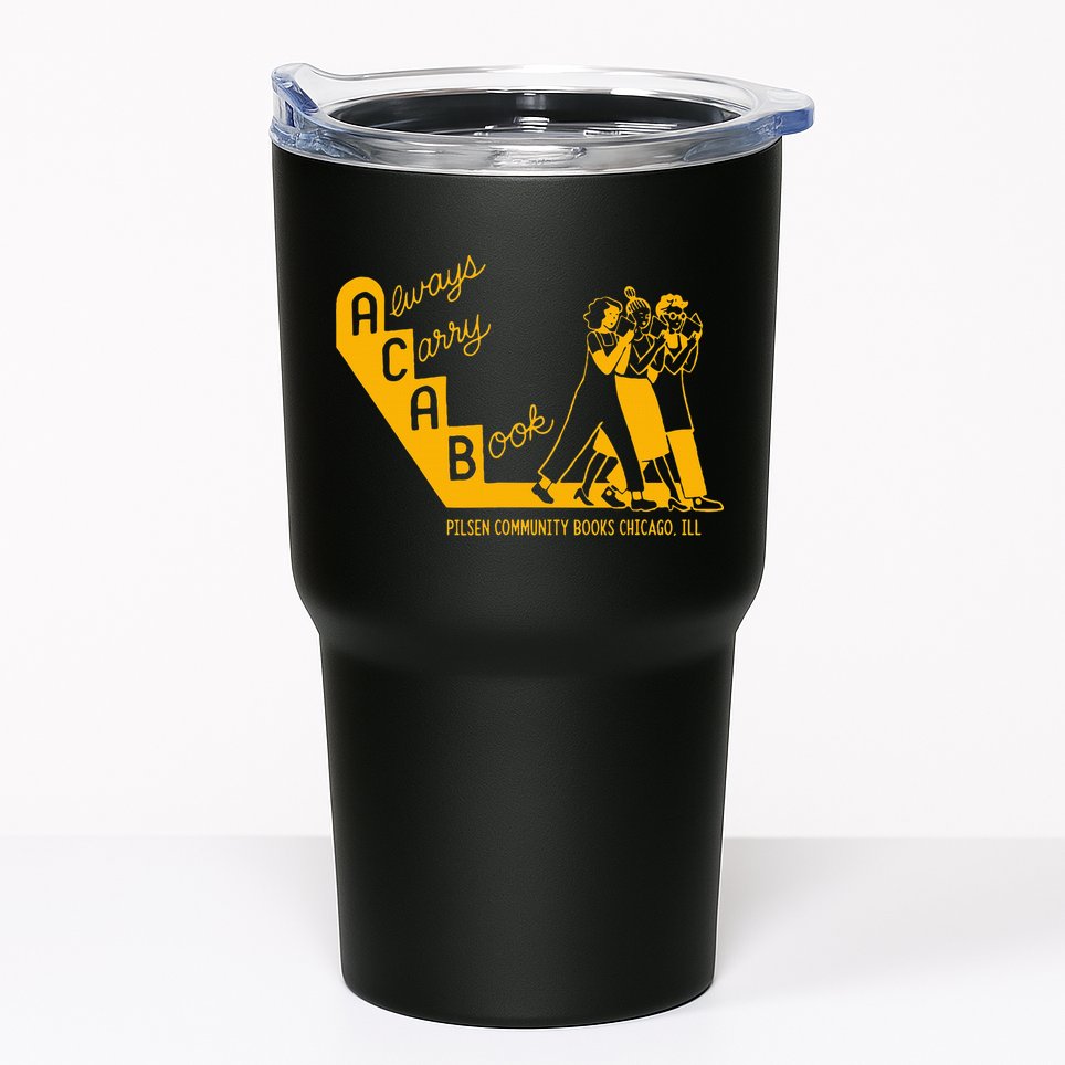 Always Carry A Book Pilsen Community Books Chicago Tumbler