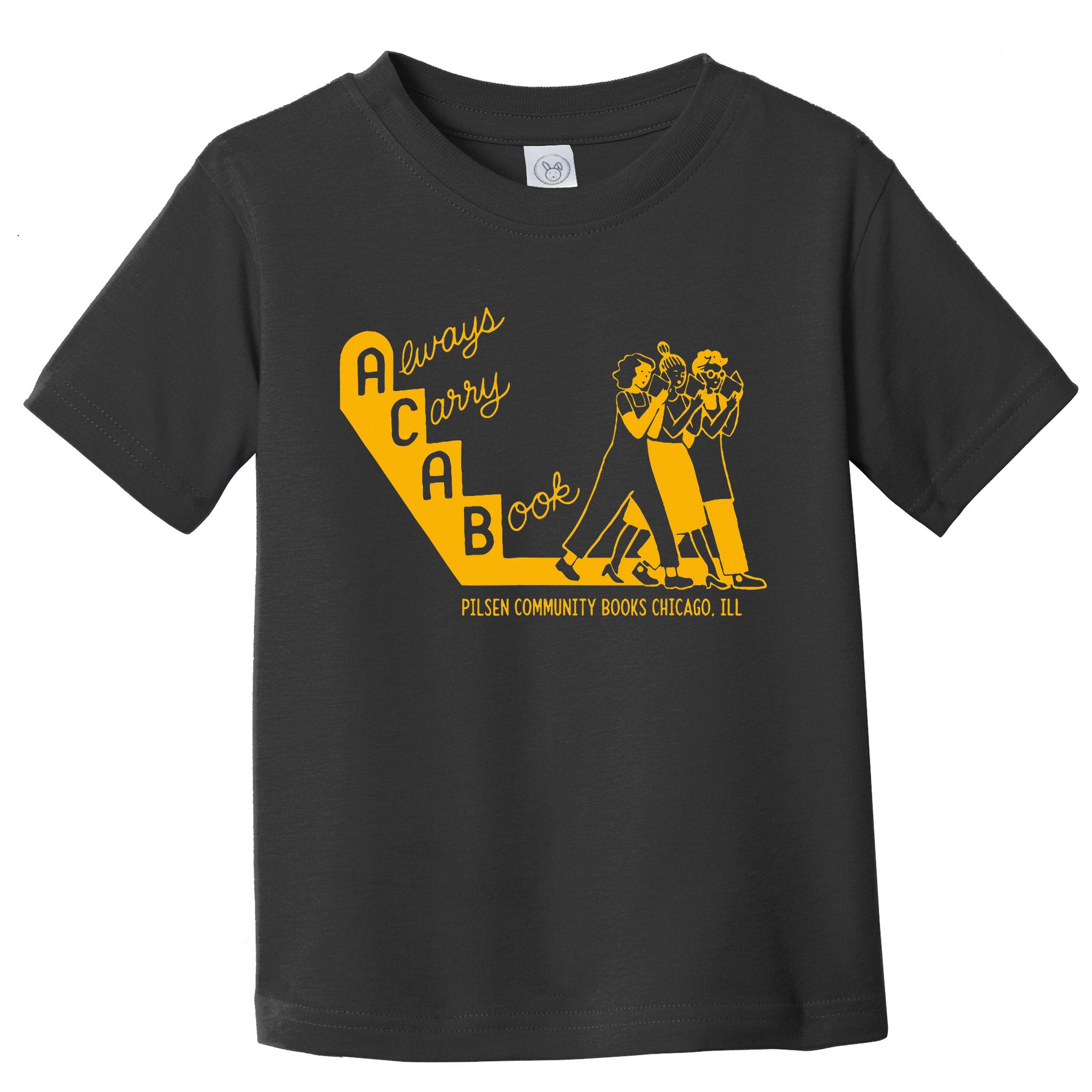 Always Carry A Book Pilsen Community Books Chicago Toddler T-Shirt