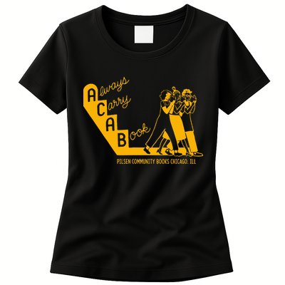 Always Carry A Book Pilsen Community Books Chicago Womens T-Shirt