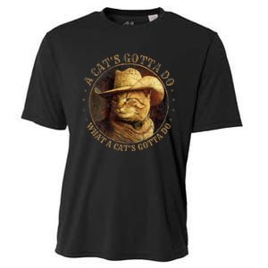 At Cowboy A CatS Gotta Do Funny Cat With Cowboy Hat Cooling Performance Crew T-Shirt