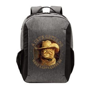 At Cowboy A CatS Gotta Do Funny Cat With Cowboy Hat Vector Backpack