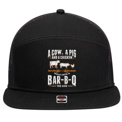 A Cow A Pig And A Chicken Walk Into A Bar B Q The End BBQ 7 Panel Mesh Trucker Snapback Hat