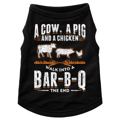 A Cow A Pig And A Chicken Walk Into A Bar B Q The End BBQ Doggie Tank