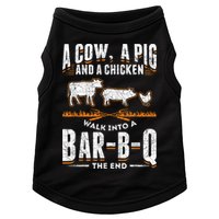 A Cow A Pig And A Chicken Walk Into A Bar B Q The End BBQ Doggie Tank