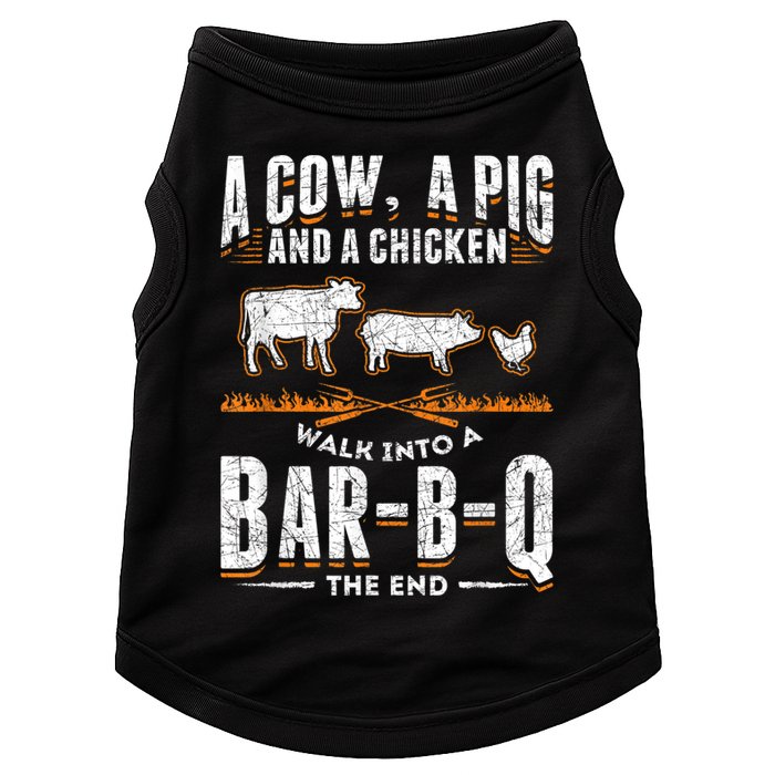 A Cow A Pig And A Chicken Walk Into A Bar B Q The End BBQ Doggie Tank