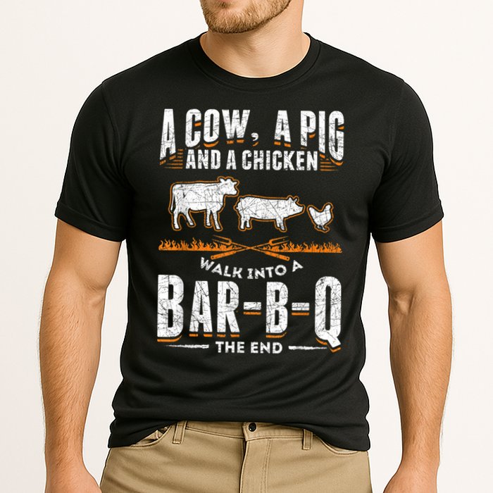 A Cow A Pig And A Chicken Walk Into A Bar B Q The End BBQ Performance Shirt