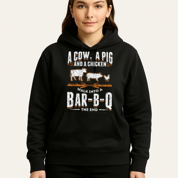 A Cow A Pig And A Chicken Walk Into A Bar B Q The End BBQ Hoodie