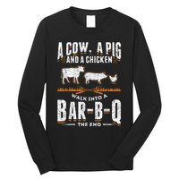 A Cow A Pig And A Chicken Walk Into A Bar B Q The End BBQ Long Sleeve Shirt